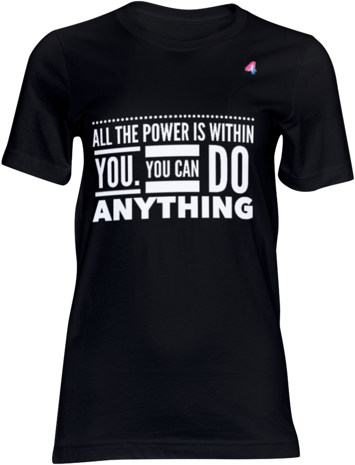 All the power is within you - T-shirt