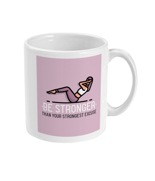 Be Stronger - Mug
