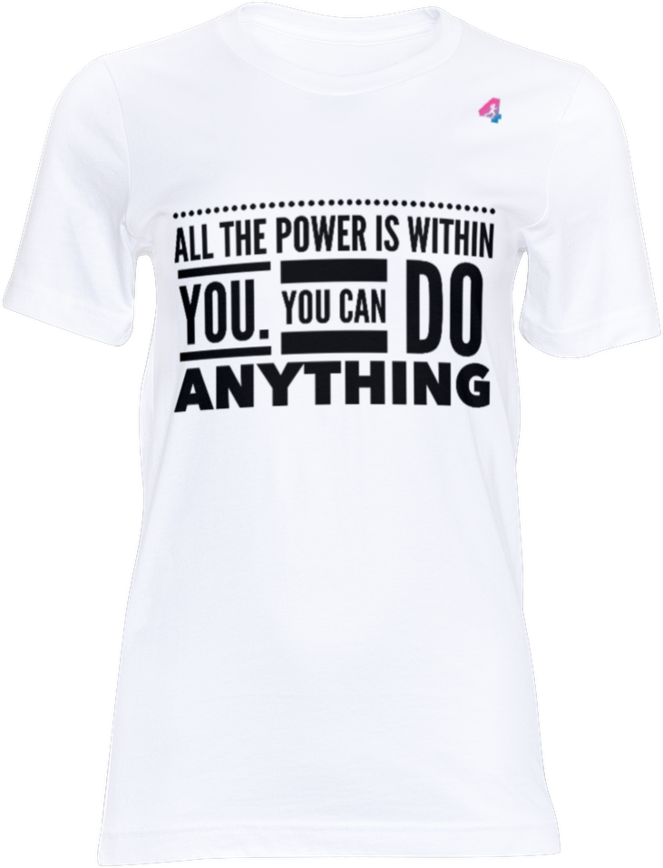 All the power is within you - T-shirt
