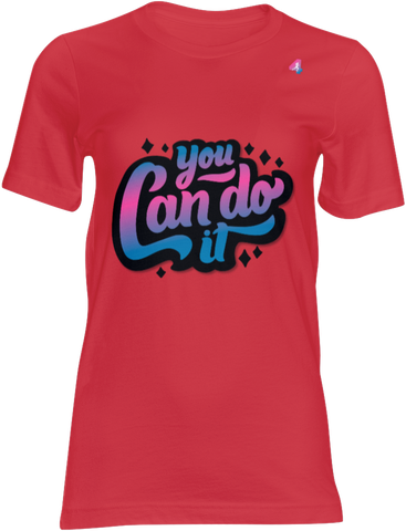 You can do it - T-shirt